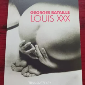 George Bataille / Louis XXX. Cover Art: Man Ray