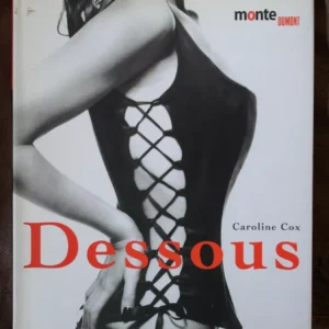 Dessous / Caroline Cox