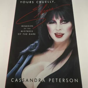 Yours Cruelly, Elvira / Cassandra Peterson