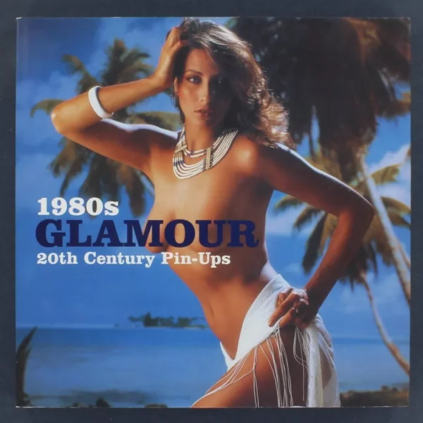 1980s Glamour: 20th Century Pin-Ups