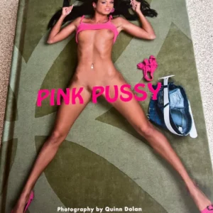 Pink Pussy / Quinn Dolan