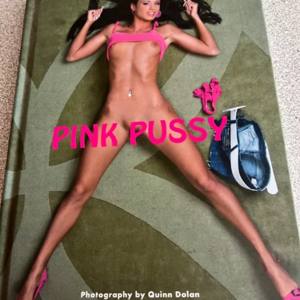 Pink Pussy / Quinn Dolan