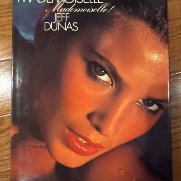 Mademoiselle, Mademoiselle / Jeff Dunas 1976