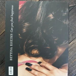 Can You Find Happiness / Bettina Rheims