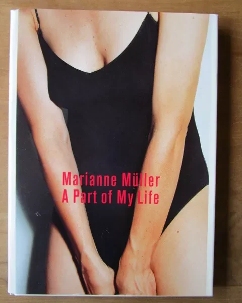 Marianne Müller / A Part Of My Life