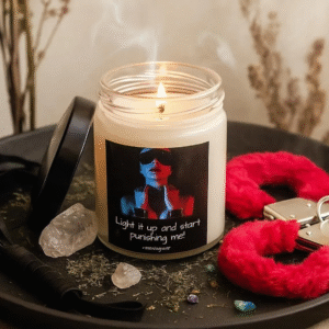 Candle …And Start Punishing Me