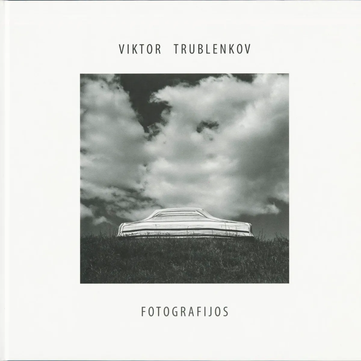 Viktor Trublenkov / Fotografijos (Photographies), 2015