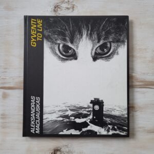 Rare Aleksandras Macijauskas Photography Album “Gyventi / To Live” – 1997 First Edition